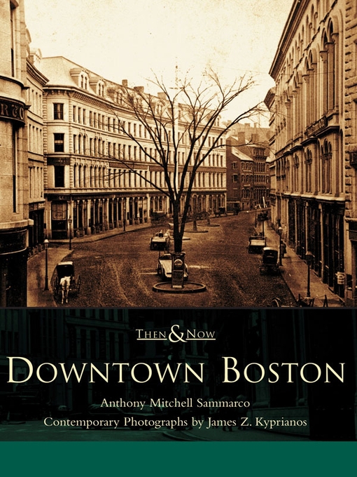 Title details for Downtown Boston by Anthony Mitchell Sammarco - Available